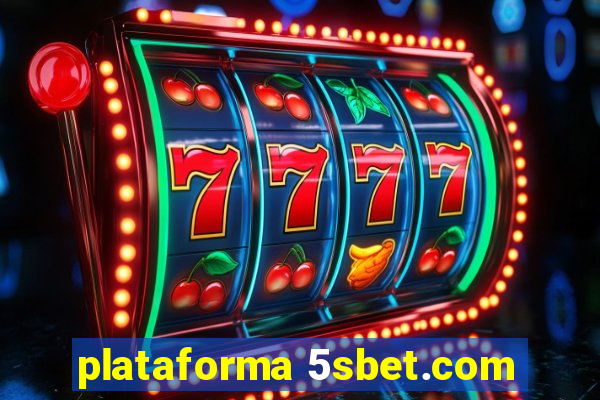 plataforma 5sbet.com